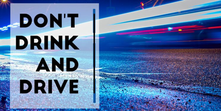 Don't Drink and Drive