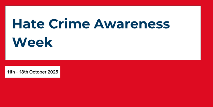 Hate crime awareness week 11th - 18th October