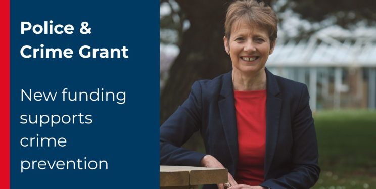 Wording: Police and Crime Grant, New funding supports crime prevention. Image: The PCC Clare Moody wearing a smart jacket, red top, and smiling.